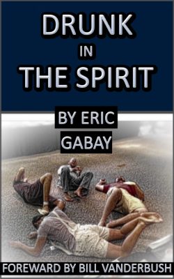 Drunk In The Spirit
